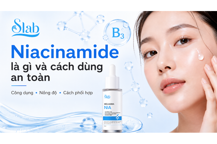 Niacinamide là gì? Công dụng, nồng độ và cách dùng an toàn