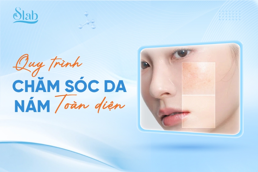 Quy trình chăm sóc da nám toàn diện với hệ sinh thái sản phẩm SLAB